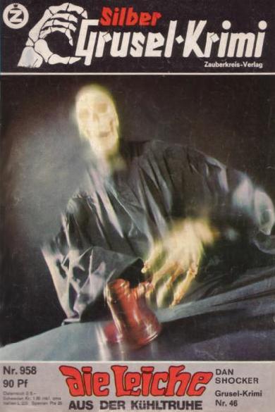 Silber-Krimi Nr. 958: Die Leiche aus der Kühltruhe
