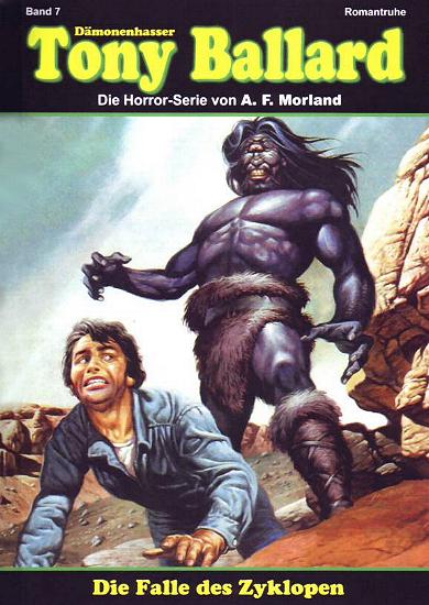 D&auml;monenhasser Tony Ballard Nr. 7: Die Falle des Zyklopen