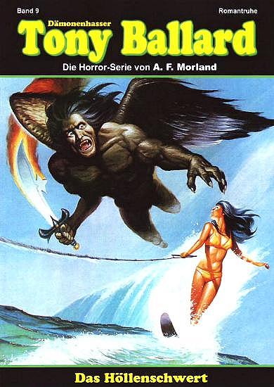 D&auml;monenhasser Tony Ballard Nr. 9: Das H&ouml;llenschwert