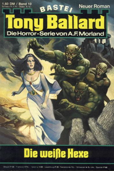 Tony Ballard Nr. 010: Die wei&szlig;e Hexe