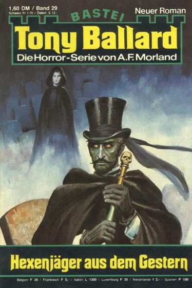 Tony Ballard Nr. 029: Hexenj&auml;ger aus dem Gestern