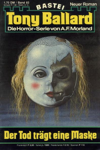 Tony Ballard Nr. 083: Der Tod tr&auml;gt eine Maske