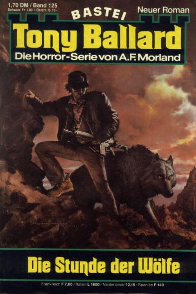 Tony Ballard Nr. 125: Die Stunde der W&ouml;lfe