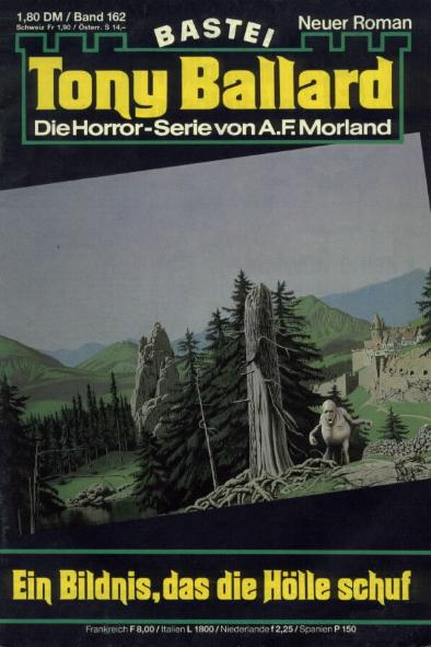 Tony Ballard Nr. 162: Ein Bildnis, das die H&ouml;lle schuf