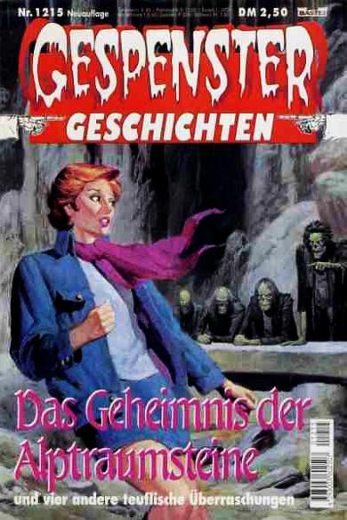 Gespenster-Geschichten Nr. 1215: Das Geheimnis der Alptraumsteine