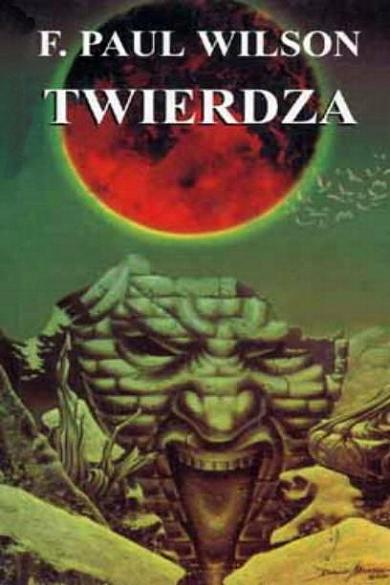 "Twierdza" von F. Paul Wilson
