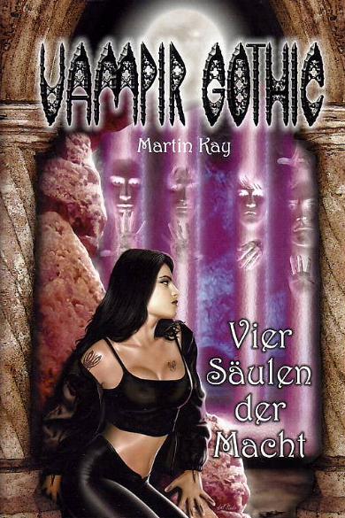 Vampir-Gothic Nr. 3: Vier S&auml;ulen der Macht