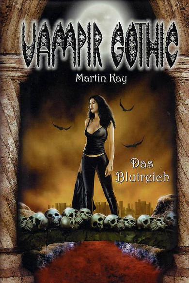 Vampir-Gothic Nr. 4: Das Blutreich