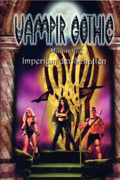 Vampir-Gothic Nr. 6: Imperium der Schatten