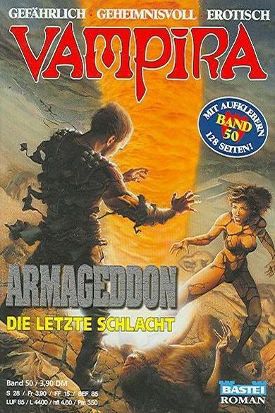 Vampira Taschenheft Nr. 50: ARMAGEDDON - Die letzte Schlacht