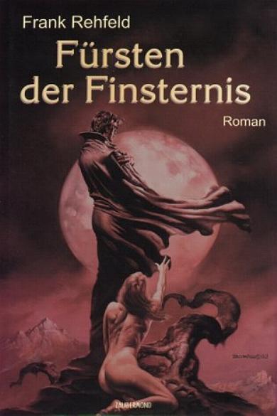 "Fürsten der Finsternis" von Frank Rehfeld