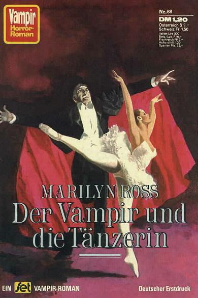 Vampir-Horror-Roman Nr. 68: Der Vampir und die Tänzerin