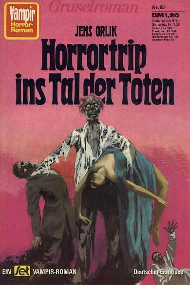 Vampir-Horror-Roman Nr. 98: Horrortrip ins Tal der Toten