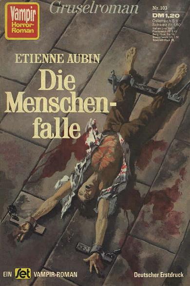 Vampir-Horror-Roman Nr. 103: Die Menschenfalle