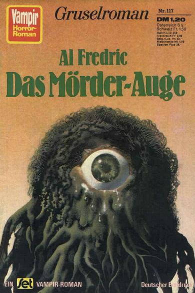 Vampir-Horror-Roman Nr. 117: Das M&ouml;rder-Auge
