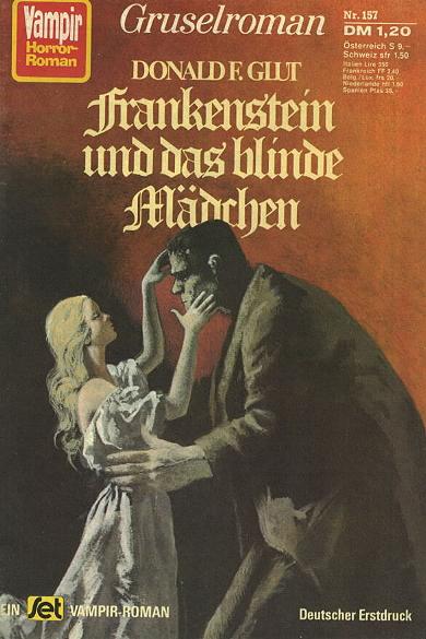 Vampir-Horror-Roman Nr. 157: Frankenstein und das blinde M&auml;dchen