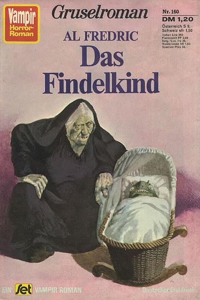 Vampir-Horror-Roman Nr. 160: Das Findelkind