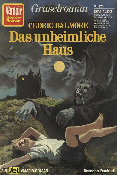 Vampir-Horror-Roman Nr. 170: Das unheimliche Haus