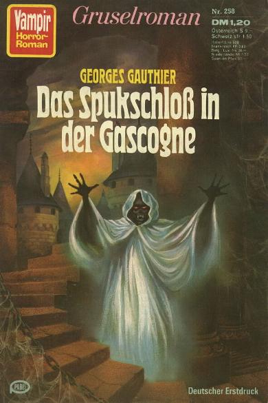 Vampir-Horror-Roman Nr. 258: Das Spukschlo&szlig; in der Gascogne
