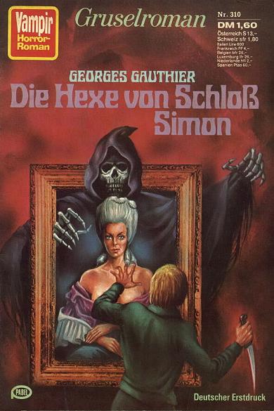 Vampir-Horror-Roman Nr. 310: Die Hexe von Schlo&szlig; Simon