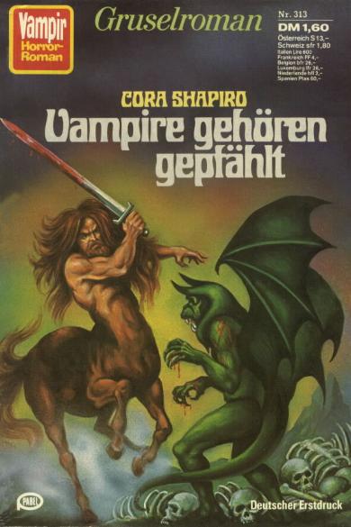 Vampir-Horror-Roman Nr. 313: Vampire geh&ouml;ren gepf&auml;hlt