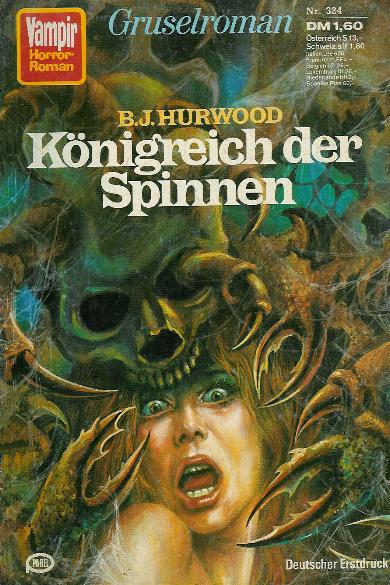 Vampir-Horror-Roman Nr. 324: K&ouml;nigreich der Spinnen
