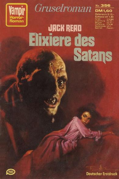 Vampir-Horror-Roman Nr. 356: Elixiere des Satans