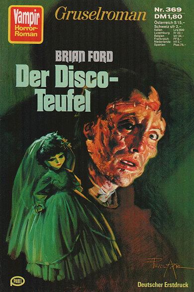 VVampir-Horror-Roman Nr. 369: Der Disco-Teufel