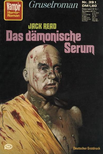 Vampir-Horror-Roman Nr. 391: Das dämonische Serum