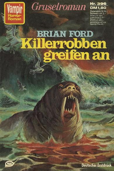 Vampir-Horror-Roman Nr. 396: Killerrobben greifen an