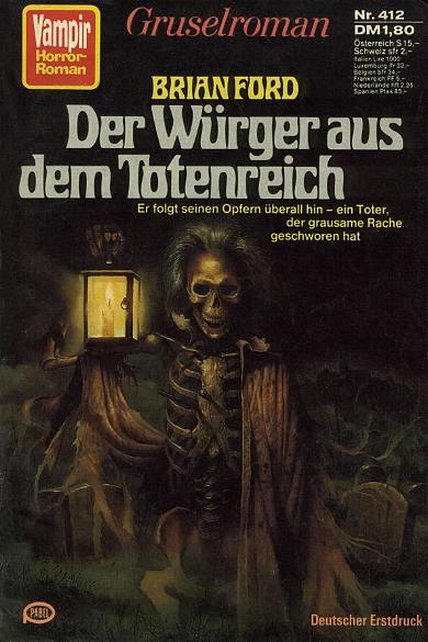 Vampir-Horror-Roman Nr. 412: Der W&uuml;rger aus dem Totenreich